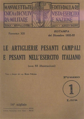 Le artiglierie pesanti campali e pesanti nell esercito italiano.